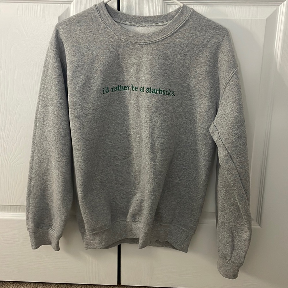 “i’d rather be at starbucks.” crew neck